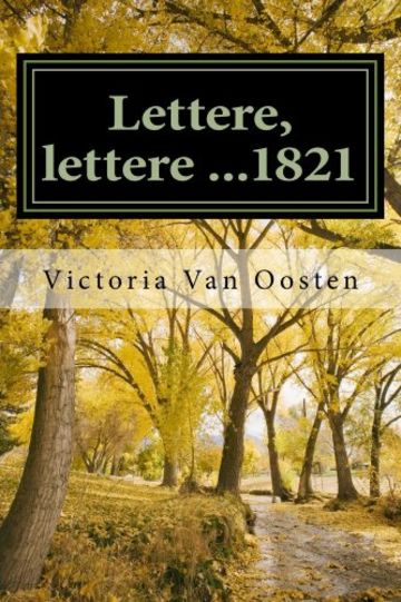 Lettere, lettere ...1821
